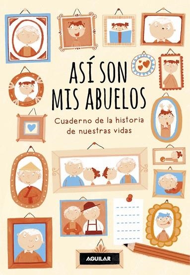 ASÍ SON MIS ABUELOS | 9788403518261 | REBECCA BELTRÁN/ANA ZURITA | Llibreria La Gralla | Librería online de Granollers