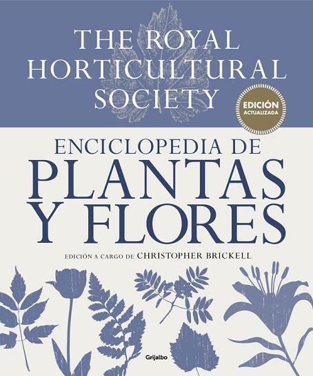 ENCICLOPEDIA DE PLANTAS Y FLORES (EDICIÓN ACTUALIZADA) | 9788416449798 | BRICKELL, CHRISTOPHER  | Llibreria La Gralla | Llibreria online de Granollers