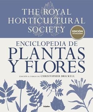 ENCICLOPEDIA DE PLANTAS Y FLORES (EDICIÓN ACTUALIZADA) | 9788416449798 | BRICKELL, CHRISTOPHER  | Llibreria La Gralla | Librería online de Granollers