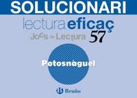 POTOSNÀGUEL LECTURA EFICAÇ 57. SOLUCIONARI | 9788421658987 | FARGAS I COTS, SALVADOR | Llibreria La Gralla | Librería online de Granollers
