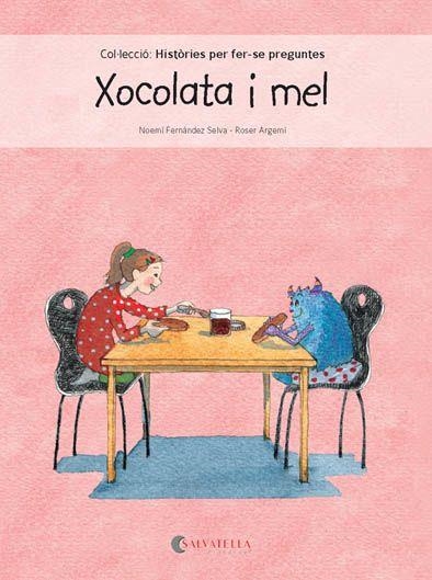 XOCOLATA I MEL | 9788417091101 | FERNANDEZ, NOEMI | Llibreria La Gralla | Librería online de Granollers