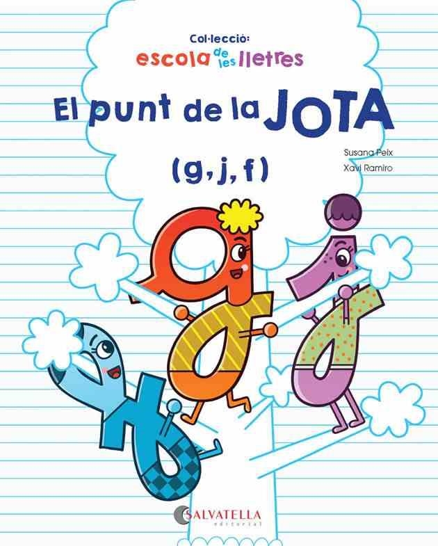 PUNT DE LA JOTA, EL  | 9788417091309 | PEIX, SUSANA; RAMIRO, XAVI | Llibreria La Gralla | Llibreria online de Granollers