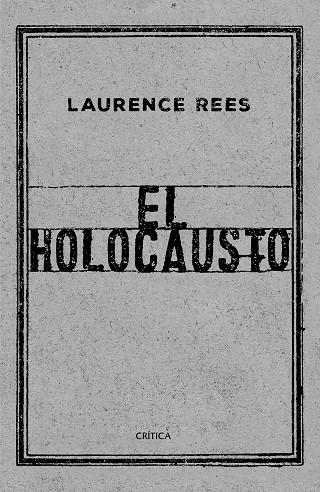 HOLOCAUSTO, EL  | 9788417067519 | REES, LAURENCE | Llibreria La Gralla | Llibreria online de Granollers