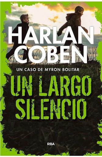 UN LARGO SILENCIO | 9788490568804 | COBEN, HARLAN | Llibreria La Gralla | Llibreria online de Granollers