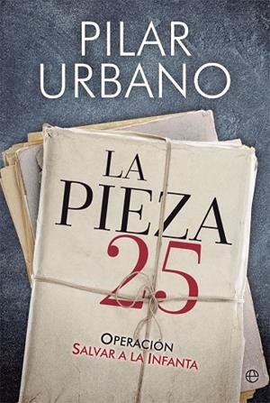 PIEZA 25, LA  | 9788491641797 | URBANO, PILAR | Llibreria La Gralla | Llibreria online de Granollers