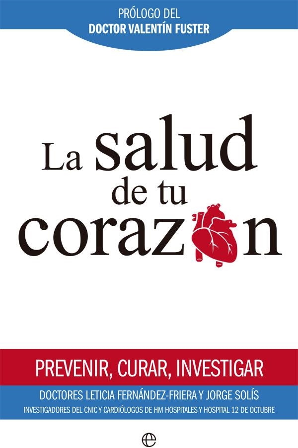 SALUD DE TU CORAZON, LA  | 9788491641704 | FERNANDEZ-FRIERA, LETICIA; SOLIS, JORGE | Llibreria La Gralla | Librería online de Granollers