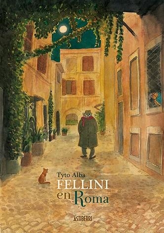 FELLINI EN ROMA | 9788416880294 | ALBA, TYTO | Llibreria La Gralla | Librería online de Granollers