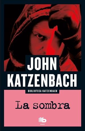 SOMBRA, LA  | 9788490703946 | KATZENBACH, JOHN | Llibreria La Gralla | Llibreria online de Granollers