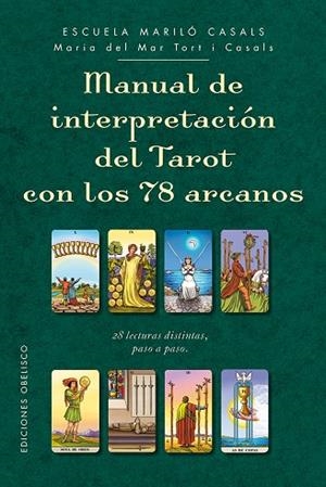 MANUAL DE INTERPRETACION DEL TAROT CON LOS 78 ARCANOS | 9788491112563 | TORT, MARIA DEL MAR | Llibreria La Gralla | Llibreria online de Granollers