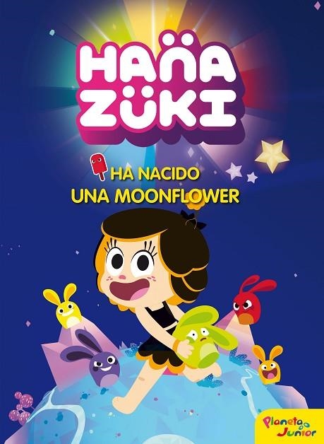 HA NACIDO UNA MOONFLOWER | 9788408178798 | HANAZUKI | Llibreria La Gralla | Librería online de Granollers