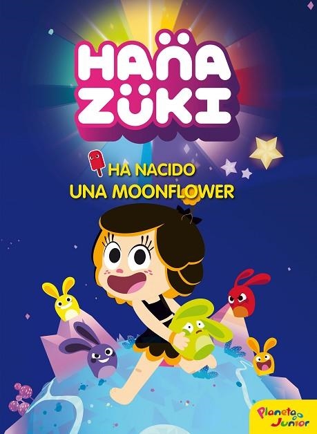 HA NACIDO UNA MOONFLOWER | 9788408178798 | HANAZUKI | Llibreria La Gralla | Llibreria online de Granollers