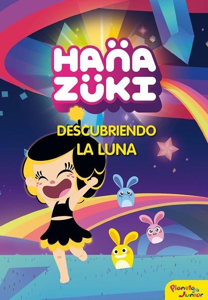 DESCUBRIENDO LA LUNA | 9788408178804 | HANAZUKI | Llibreria La Gralla | Librería online de Granollers