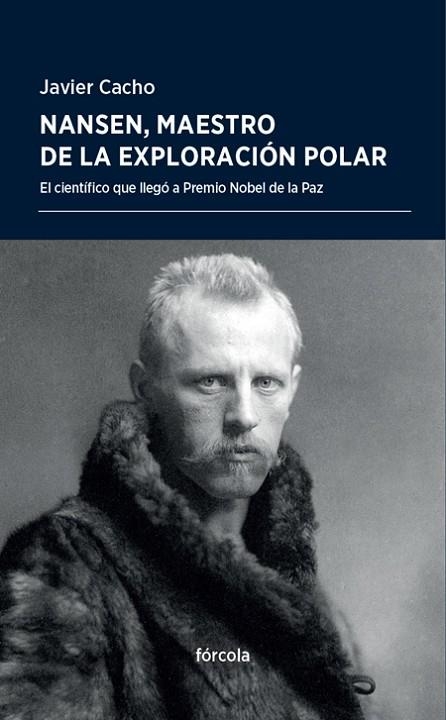 NANSEN  MAESTRO DE LA EXPLORACION POLAR | 9788416247905 | CACHO, JAVIER | Llibreria La Gralla | Llibreria online de Granollers