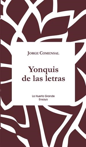 YONQUIS DE LAS LETRAS | 9788417118082 | COMENSAL, JORGE | Llibreria La Gralla | Librería online de Granollers