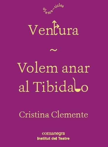 VENTURA / VOLEM ANAR AL TIBIDABO | 9788417188160 | CLEMENTE, CRISTINA | Llibreria La Gralla | Librería online de Granollers