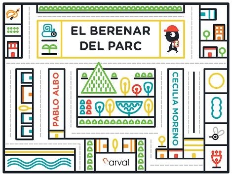 BERENAR DEL PARC, EL  | 9788494775604 | ALBO, PABLO | Llibreria La Gralla | Librería online de Granollers