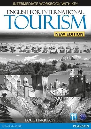 ENGLISH FOR INTERNATIONAL TOURISM INTERMEDIATE NEW EDITION WORKBOOK WITH KEY AND | 9781447923855 | DUBICKA, IWONNA | Llibreria La Gralla | Llibreria online de Granollers