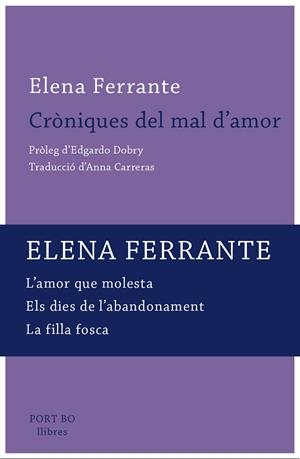 CRONIQUES DEL MAL D'AMOR | 9788417181116 | FERRANTE, ELENA | Llibreria La Gralla | Librería online de Granollers