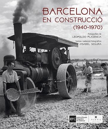 BARCELONA EN CONSTRUCCIO | 9788483309636 | SEGURA, ISABEL | Llibreria La Gralla | Llibreria online de Granollers