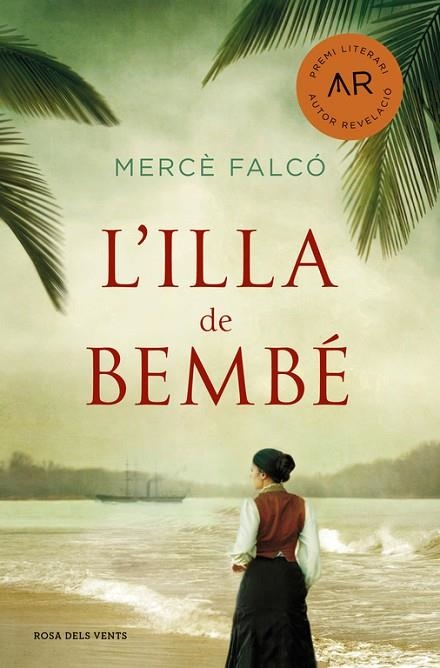 ILLA DE BEMBE, L' | 9788416930166 | FALCO, MERCE | Llibreria La Gralla | Librería online de Granollers