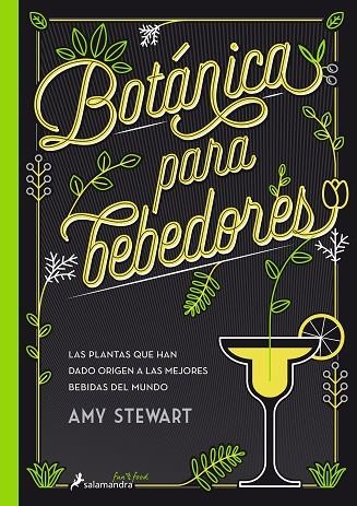 BOTANICA PARA BEBEDORES | 9788416295098 | STEWART, AMY | Llibreria La Gralla | Llibreria online de Granollers