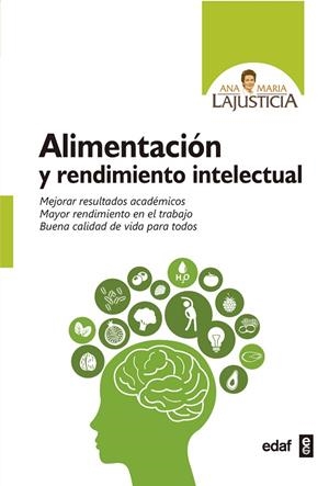 ALIMENTACION Y RENDIMIENTO INTELECTUAL | 9788441437944 | LAJUSTICIA, ANA MARIA | Llibreria La Gralla | Llibreria online de Granollers