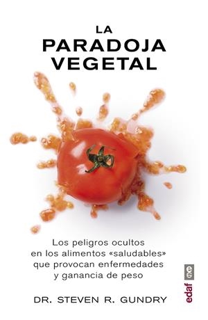 PARADOJA VEGETAL, LA  | 9788441437869 | GUNDRY, STEVEN R. | Llibreria La Gralla | Llibreria online de Granollers
