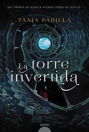 TORRE INVERTIDA, LA  | 9788490678558 | PADILLA, TANIA | Llibreria La Gralla | Librería online de Granollers