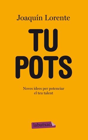 TU POTS (LABUTXACA) | 9788499304816 | LORENTE, JOAQUÍN | Llibreria La Gralla | Librería online de Granollers