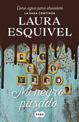 MI NEGRO PASADO | 9788491290292 | ESQUIVEL, LAURA | Llibreria La Gralla | Librería online de Granollers