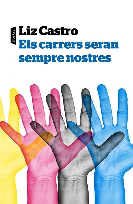 CARRERS SERAN SEMPRE NOSTRES, ELS | 9788498094077 | CASTRO, LIZ | Llibreria La Gralla | Llibreria online de Granollers