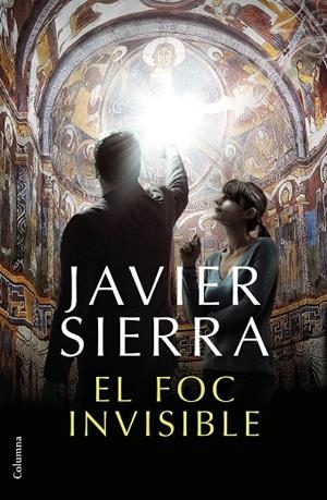 FOC INVISIBLE, EL | 9788466423410 | SIERRA, JAVIER | Llibreria La Gralla | Librería online de Granollers