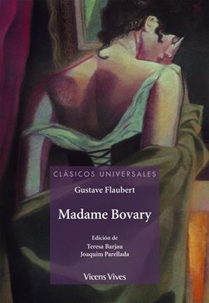 MADAME BOBARY (CLASICOS UNIVERSALES) | 9788431671778 | FLAUBERT, GUSTAVE/BARJAU CONDOMINAS, TERESA | Llibreria La Gralla | Llibreria online de Granollers