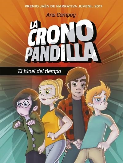 CRONOPANDILLA, LA. EL TUNEL DEL TIEMPO | 9788490439142 | CAMPOY, ANA | Llibreria La Gralla | Llibreria online de Granollers