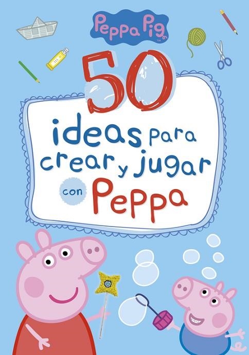 50 IDEAS PARA CREAR Y JUGAR CON PEPPA (PEPPA PIG) | 9788448849061 | VARIOS AUTORES | Llibreria La Gralla | Llibreria online de Granollers