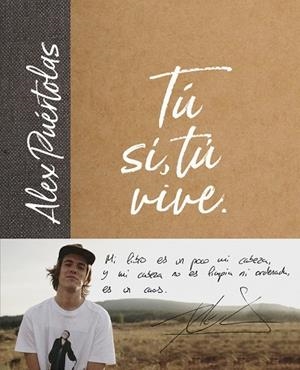 TÚ (SÍ, TÚ) VIVE | 9788420486697 | PUERTOLAS, ALEX | Llibreria La Gralla | Librería online de Granollers