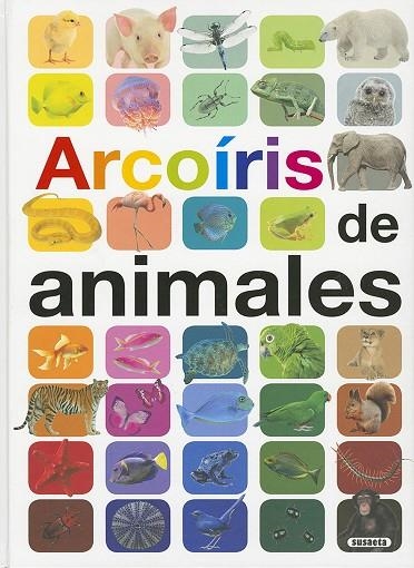 ARCOIRIS DE ANIMALES | 9788467754308 | GANERI, ANITA | Llibreria La Gralla | Llibreria online de Granollers