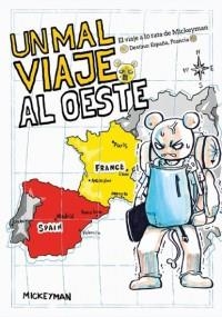 UN MAL VIAJE AL OESTE | 9788494554162 | MICKEYMAN | Llibreria La Gralla | Librería online de Granollers