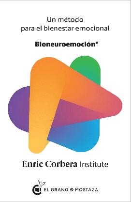 BIONEUROEMOCIÓN | 9788494738807 | ENRIC CORBERA INSTITUTE | Llibreria La Gralla | Librería online de Granollers