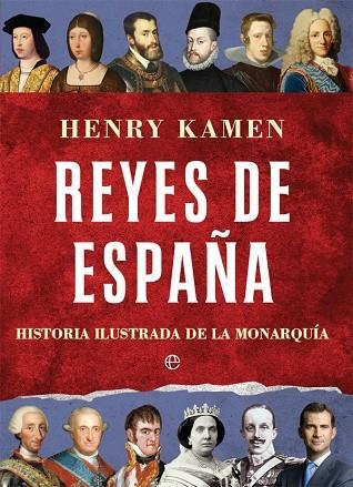 REYES DE ESPAÑA | 9788491641766 | KAMEN, HENRY | Llibreria La Gralla | Librería online de Granollers