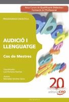 COS DE MESTRES, AUDICIÓ I LLENGUATGE. PROGRAMACIÓ DIDÀCTICA | 9788468103402 | LINARES ALONSO, MARTA / SÁNCHEZ SÁINZ, MERCEDES / PUMARES PUERTAS, LUIS | Llibreria La Gralla | Librería online de Granollers
