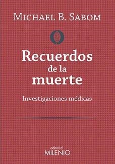 RECUERDOS DE LA MUERTE | 9788497437929 | SABOM, MICHAEL B.  | Llibreria La Gralla | Llibreria online de Granollers