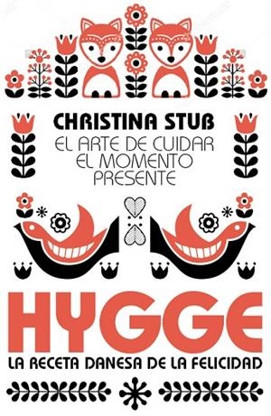 HYGGE | 9788417057176 | STUB, CHRISTINA | Llibreria La Gralla | Librería online de Granollers