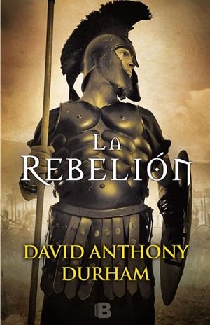 REBELION, LA | 9788466662505 | DURHAM, DACID ANTHONY | Llibreria La Gralla | Llibreria online de Granollers