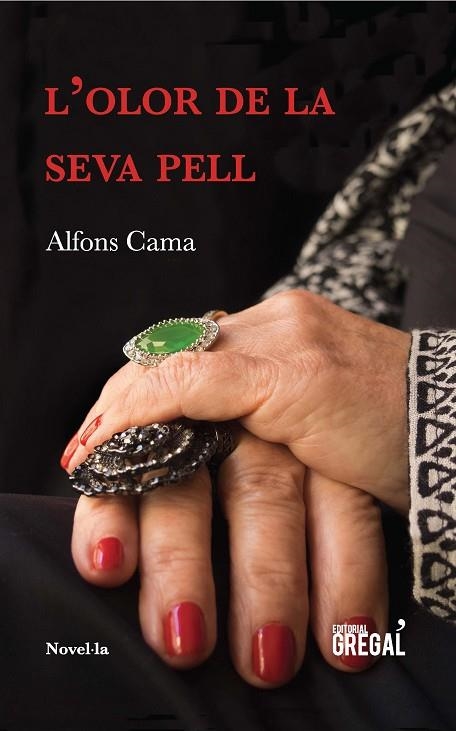 OLOR DE LA SEVA PELL, L' | 9788417082369 | CAMA I SABALLS, ALFONS | Llibreria La Gralla | Llibreria online de Granollers