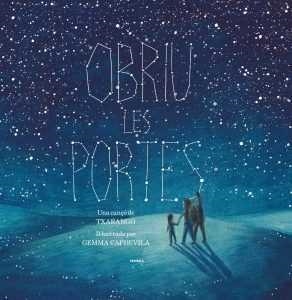 OBRIU LES PORTES | 9788416698189 | TXARANGO/ GEMMA CAPDEVILA | Llibreria La Gralla | Librería online de Granollers