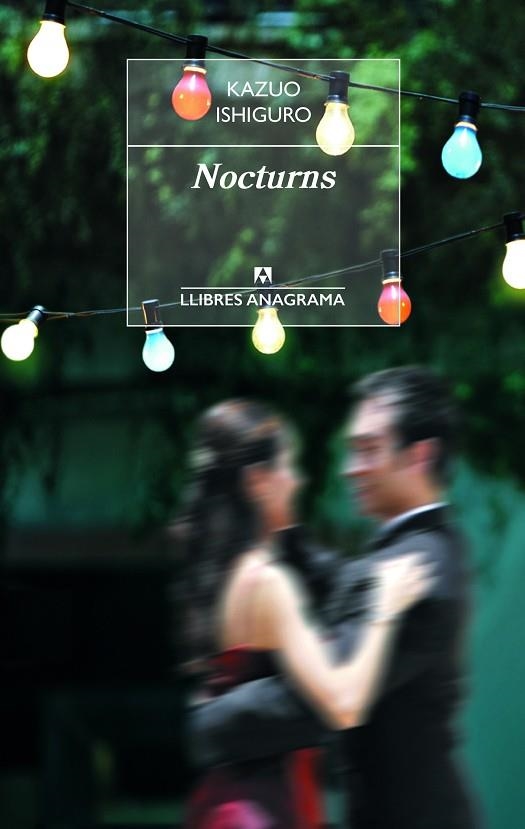 NOCTURNS | 9788433915511 | IZHIGURO, KAZUO | Llibreria La Gralla | Llibreria online de Granollers