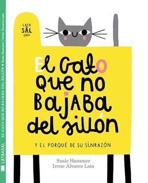GATO QUE NO BAJABA DEL SILLON, EL  | 9788494665073 | ALVAREZ, IRENE | Llibreria La Gralla | Librería online de Granollers