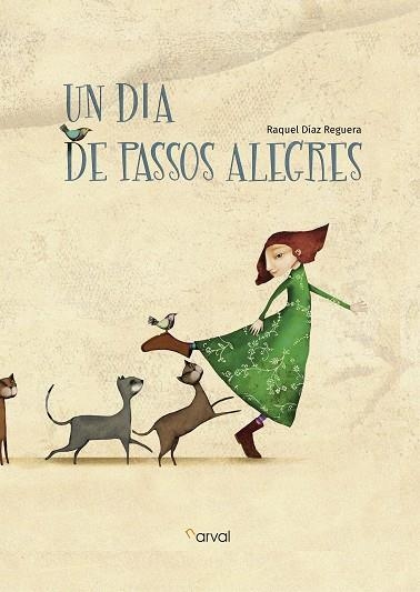 DIA DE PASSOS ALEGRES, UN  | 9788494775642 | DIAZ, RAQUEL | Llibreria La Gralla | Librería online de Granollers