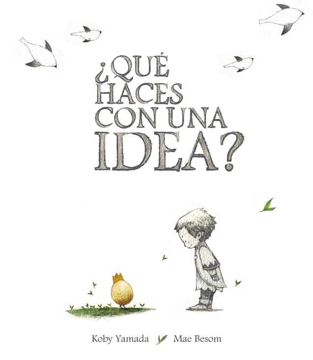 QUÉ HACES CON UNA IDEA? | 9788416490431 | YAMADA, KOBI | Llibreria La Gralla | Librería online de Granollers
